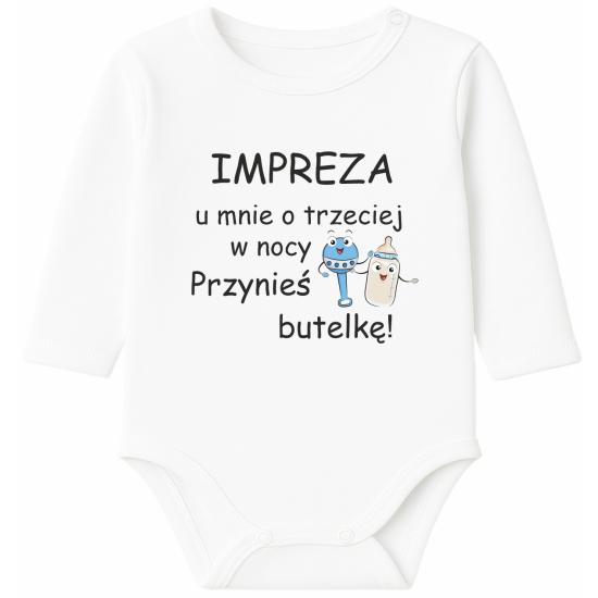 Body z napisem Impreza u mnie o trzeciej w nocy przynieś butelkę!